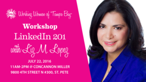 Liz M Lopez LinkedIn 201 Working Women of Tampa Bay
