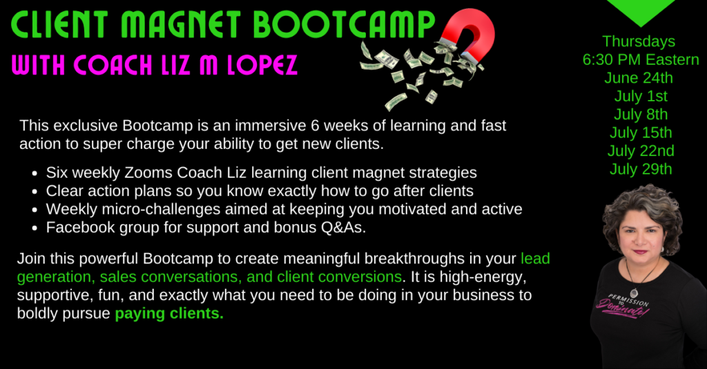 Client Magnet Bootcamp @ Thursdays Via Zoom Jun 24 to Jul 29